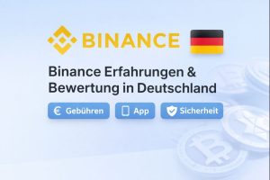 Binance Erfahrungen & Bewertung in Deutschland: Gebühren, App & Sicherheit